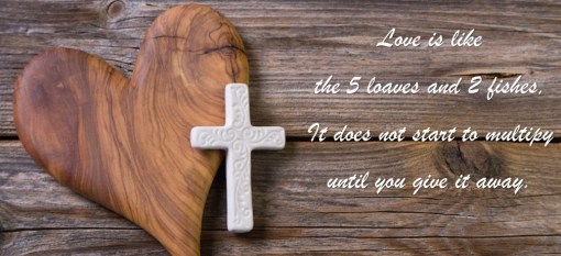 Love is like the 5 loaves and 2 fishes