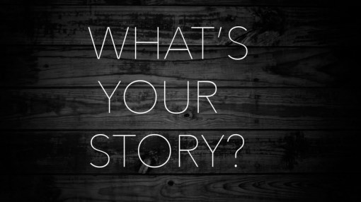 What's Your Story